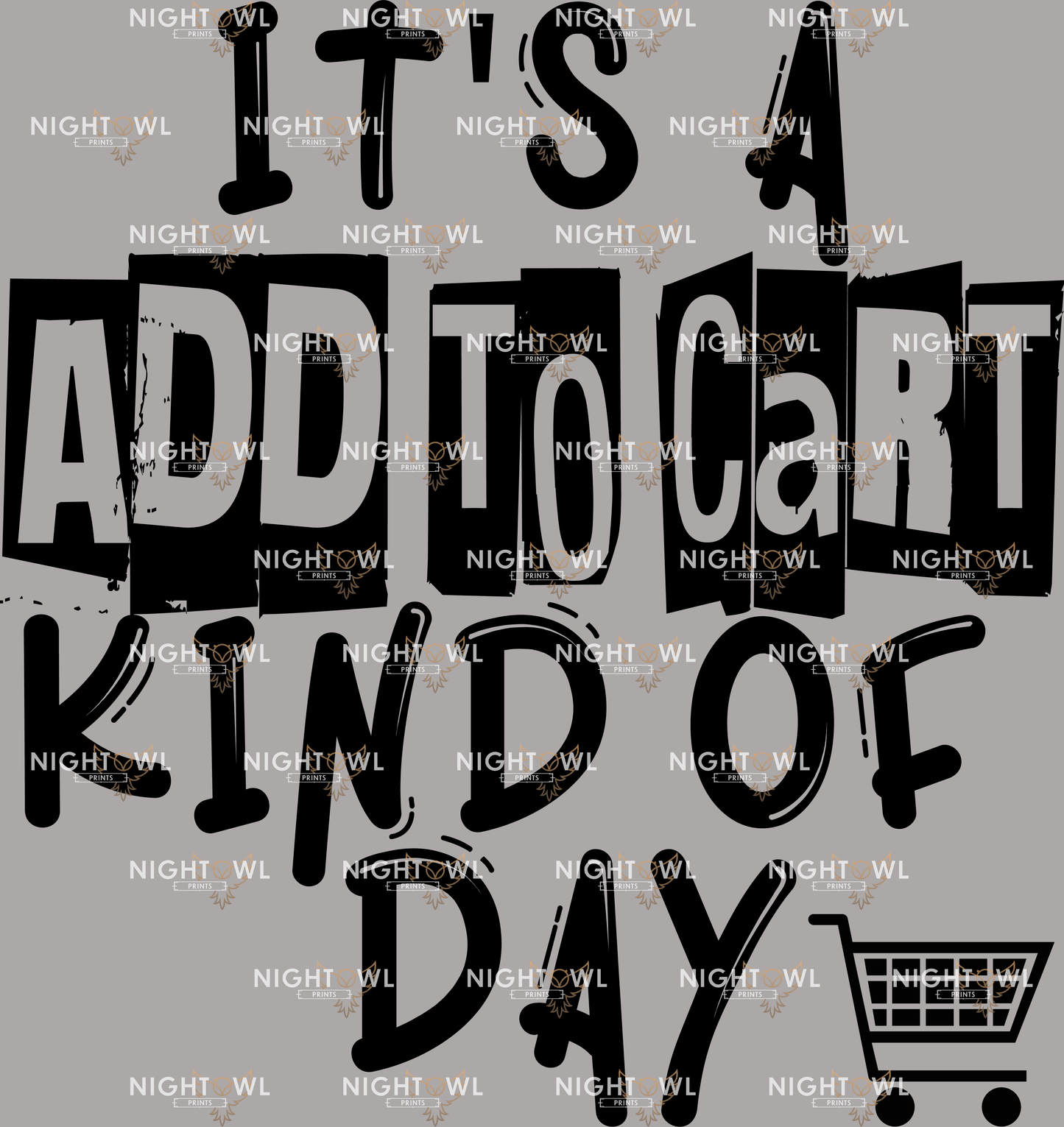 Digital Download file PNG. Add to cart kind of day. 300 DPI. Print ready file.