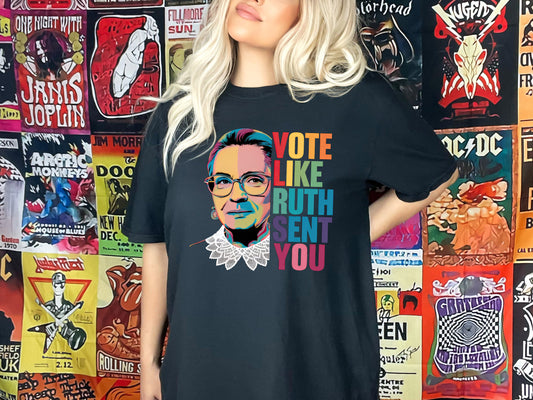 Vote like Ruth sent you face tee